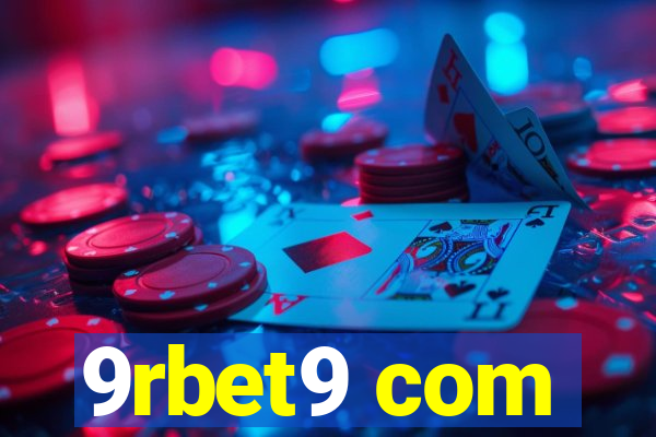 9rbet9 com